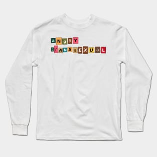 Angry Transsexual Long Sleeve T-Shirt